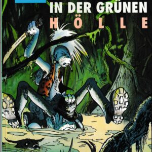 In der grünen Hölle